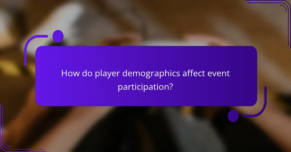 How do player demographics affect event participation?