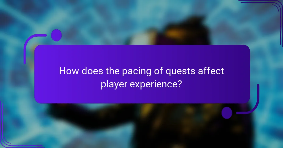 How does the pacing of quests affect player experience?