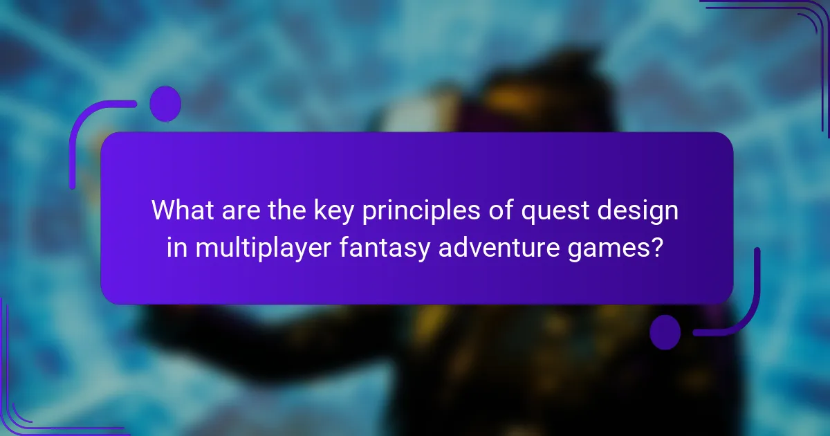 What are the key principles of quest design in multiplayer fantasy adventure games?