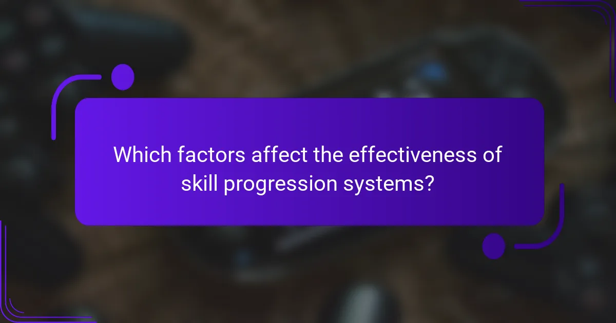 Which factors affect the effectiveness of skill progression systems?